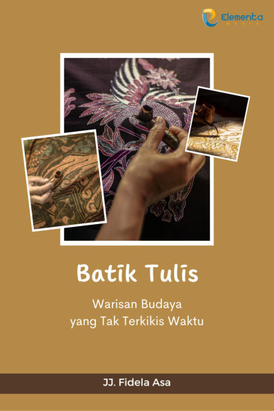 Sampul buku Batik Tulis: Warisan...